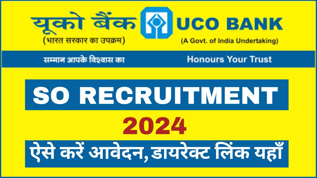 UCO Bank SO Recruitment 2025