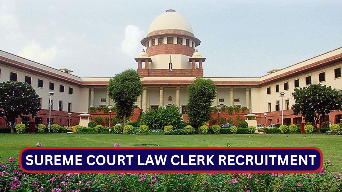 Supreme Court law Clerk Recruitment 2025 Notification