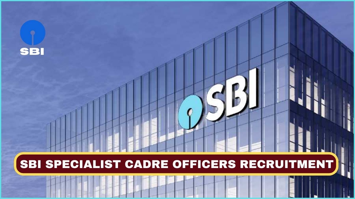 SBI Specialist Cadre Officers Recruitment 2025